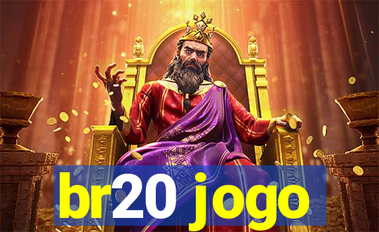 br20 jogo